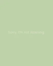 Camiseta "Sorry, i'm not listening" - Imagem 10