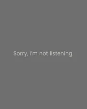 Camiseta "Sorry, i'm not listening" - Imagem 6