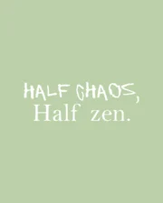 Camiseta "Half Chaos, Half Zen" - Imagem 10